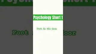 Psychological:Foot in the Door Effect