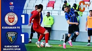 Karaman Futbol Kul&uuml;b&uuml; 1-1 Karacabey Belediye Spor | Ma&ccedil; &Ouml;zeti