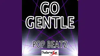 Go Gentle (Instrumental Version)