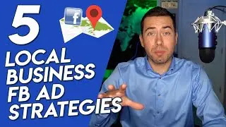 5 Local Business Facebook Marketing Strategies