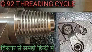 G 92 THREADING CYCLE? G78THREEDING CYCLE?G92 THREADING CYCLE FARMULA? WHAT IS G 78 THREADING CYCLE?