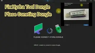 Hydra Too Sofware update || Plase Connet Hydra Dongle | Fix hydra Tool Dongle error |Fix  Hydra Tool