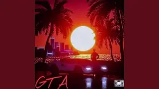 GTA (Radio Edit)