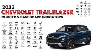 Chevrolet Trailblazer 2023 года: руководство по контрольным лампам на панели приборов и в блоке п...