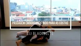 Passagem de Guarda Emborcando indo para as Costas - BJJ Black Belts - Jiu Jitsu Avan&ccedil;ado