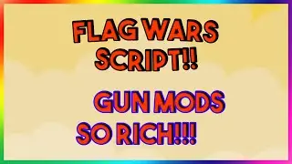 Roblox NEW Flag Wars Script Exploit GUI (Pastebin 2022)