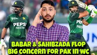 Babar Azam & Sahibzada Farhan Struggling! Poor Show vs Aus Raises World Cup concerns for Pakistan 