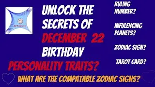 December 22 birthday personality & compatibility #zodiac #astrology #numerology #tarotcards #planets