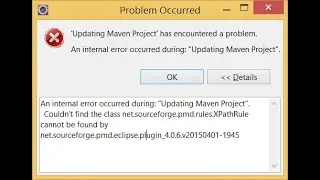 'Updating Maven Project' has encountered a problem. An internal error occurred during: 