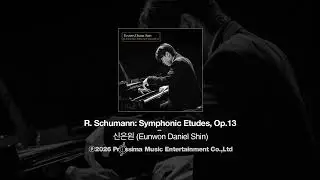 신은원 - R. Schumann: Symphonic Etudes, Op.13