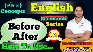 COMMANDO Part 04 | BEFORE and AFTER | NDA | Airforce | Navy | English By Sachin Tomer|English Course