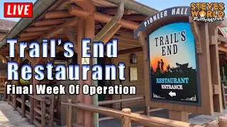 🔴 LIVE: Trail's End Restaurant - Last Week Of Operation | Walt Disney World Live Stream 04-10-23