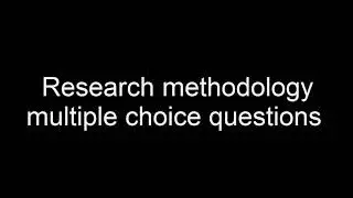 VTU Ph. D entrance exam questions papers (VRAT)(ULRAT), Research methodology MCQ (Part 2),