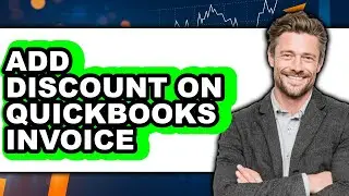 How to Add Discount on QuickBooks Invoice (Updated)