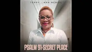 Psalm 91- Secret Place