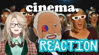 cinema [Incognito mode Internet Historian] Reaction