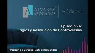 Litigios y Resoluci&oacute;n de Controversias