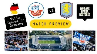 Hansa Rostock v Aston Villa | Who are Hansa Rostock? | Villa Travel to Germany