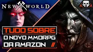 TUDO SOBRE O NOVO MMORPG DA AMAZON &ndash; NEW WORLD