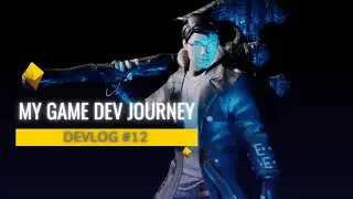 Unreal Engine 5 Devlog #12 - My Game Dev Journey: From Zero to Hero