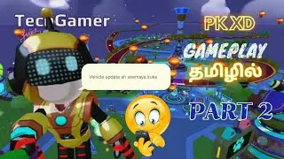 PK XD | Gameplay | Vehicle Update| Part 2 | Chill Gaming Tamil |