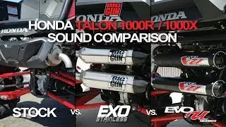 Honda Talon 1000R Big Gun Exhaust Sound Comparison - Stock vs. EXO Stainless vs. EVO U Series
