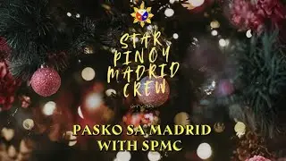 Pasko sa Madrid with SPMC