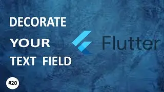 #20 Flutter - TextStyle & TextField Decoration || Styling of Textfield in flutter || Code Flipper