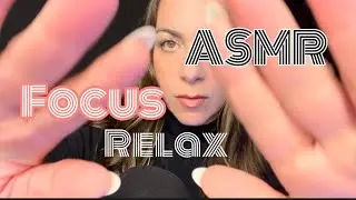 ASMR Focus | Relax  #asmr #asmrfocus #asmrhandmovements #hands