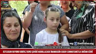 BEYLƏQAN RAYONU KƏBİRLİ KƏND ŞƏHİDİ ABDULLAZADƏ İMAMƏDDİN ƏSGƏR OĞLUNUN CƏNNƏTDƏKİ İLK DOĞUM GÜNÜ