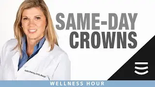 Same Day Crowns | The Wellness Hour | Stanley Dentistry