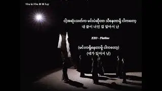 EXO - Flatline (Myanmar subtitles)