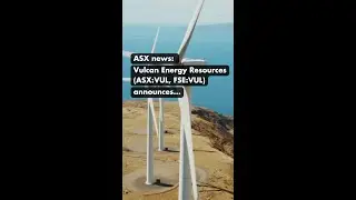 ASX news: Vulcan Energy Resources (ASX:VUL, FSE:VUL) announces...