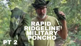 PT2: Rapid Ridgeline US Military Rain Poncho - Plow Point Shelter Build