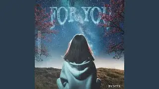 For you