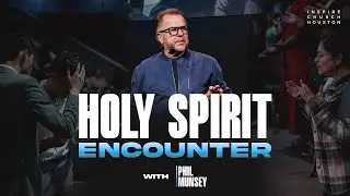HOLY SPIRIT ENCOUNTER