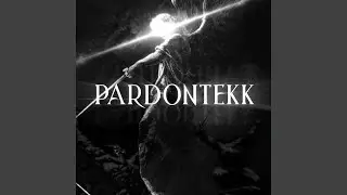 Pardontekk (Super Slowed)