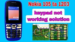 Nokia ta 1203 keypad 456 not working / nokia ta 1203 keypad 789 not working/Nokia ta1203 keypad ways