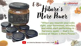 Nutrition for Health & e-Bio Hibare&rsquo;s More Power..#micronutrients #health #nutrition #vinayhibare