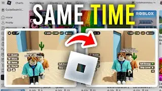 How To Play Multiple Roblox Accounts At The Same Time - Full Guide