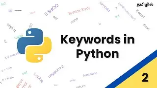 Keywords in Python - Tamil | @Techtors