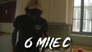 6Mile C -No Hook (Official Music Video)