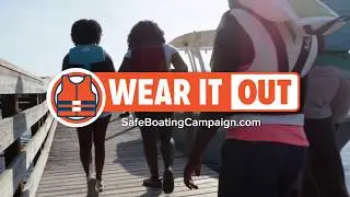 Wear It Out | Family Boating Fun