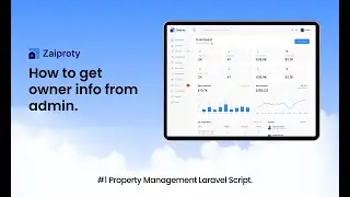 How to Get Owner Info from Admin in Zaiporty | Property Management Software