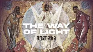 Episode 238: The Way of Light | Bledsoe Said So