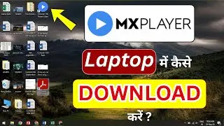 How to Install MX Player on Laptop (Step-by-Step Guide) | Mx Player Laptop Me Kaise Download Kare