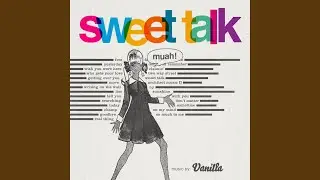 Sweet Talk