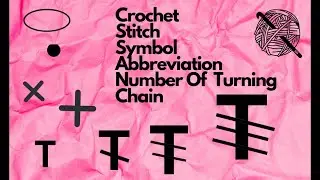 Crochet Symbol Chart Details In Tamil Part 1 குரோச்செட் சின்னம் விளக்கப்படம் #crochet #crocheting 