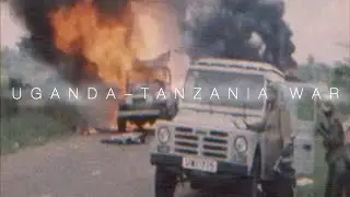 Uganda-Tanzania War: One More Time to the Dying Man