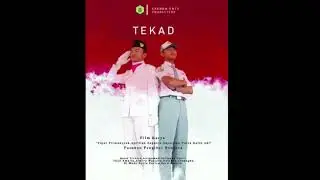TEKAD (Short Film) BY SMKN 1 SEMARANG
